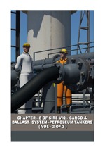 	CHAPTER 8 OF SIRE VIQ - CARGO & BALLAST SYSTEM - PERTROLEUM TANKERS (VOL 2 OF 3) CHI