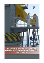 CHAPTER 8 OF SIRE VIQ - CARGO & BALLAST SYSTEM - PERTROLEUM TANKERS (VOL  3 OF 3) CHI